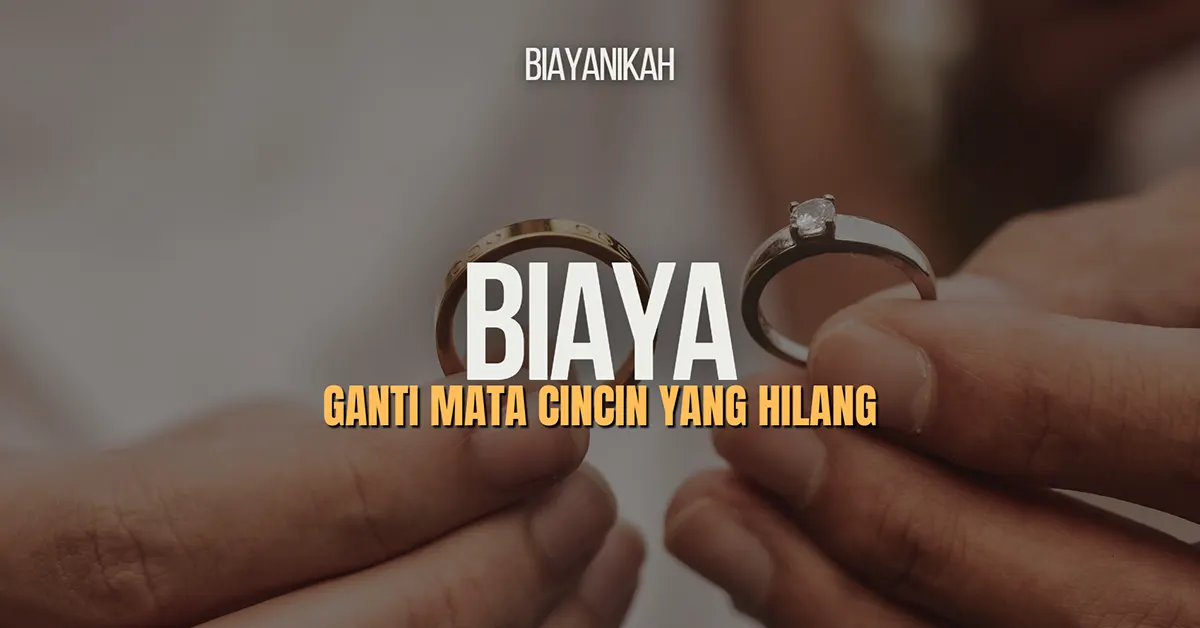 Biaya Ganti Mata Cincin yang Hilang