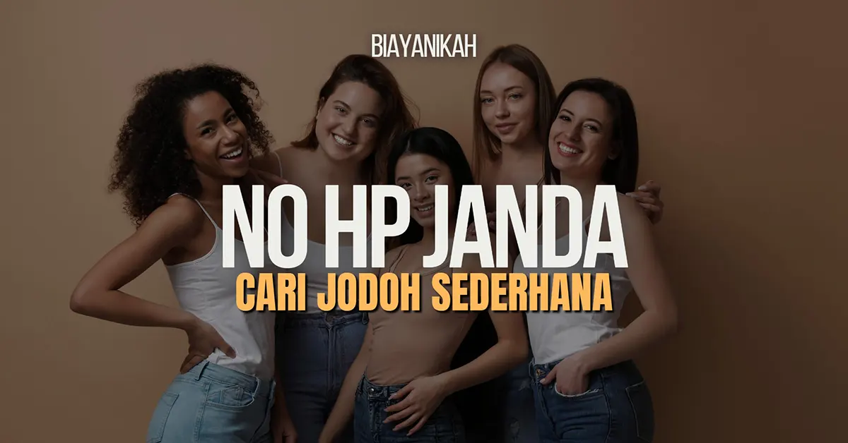 No HP Janda Cari Jodoh Sederhana