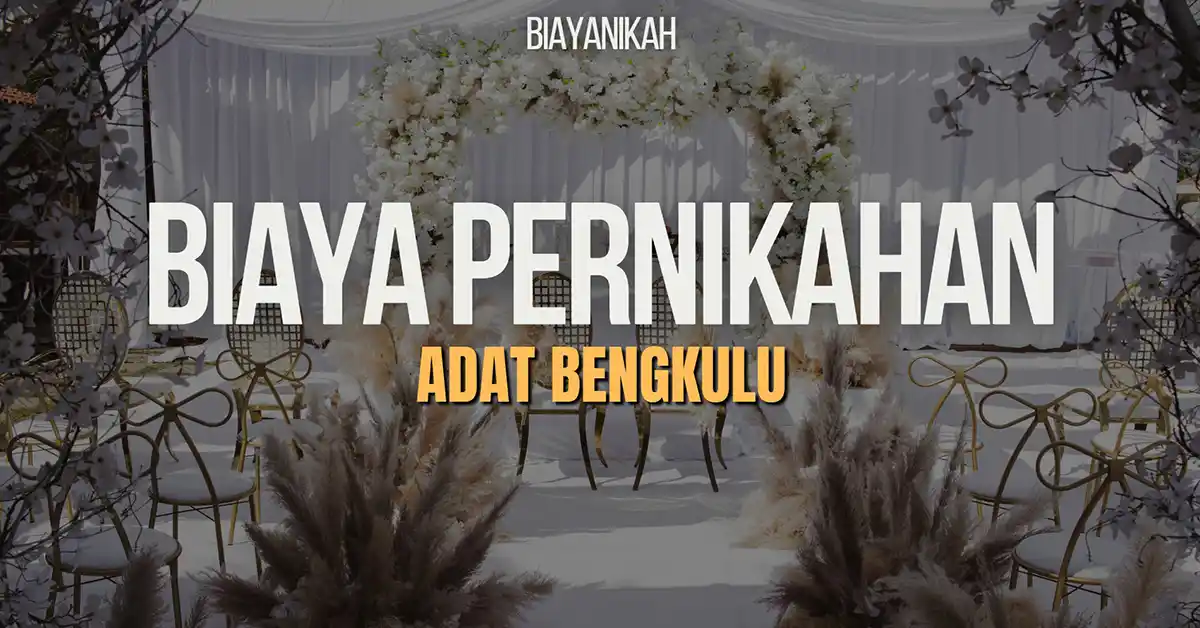 Biaya Pernikahan Adat Bengkulu