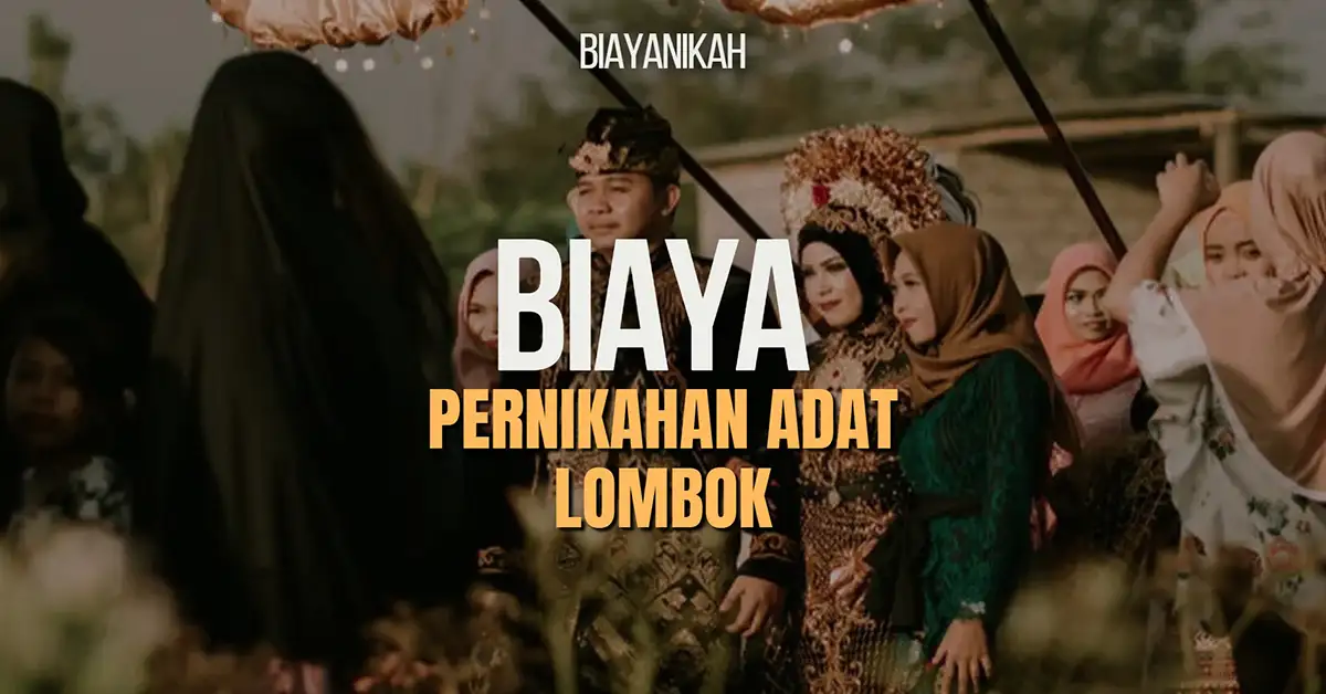 Biaya Pernikahan Adat Lombok