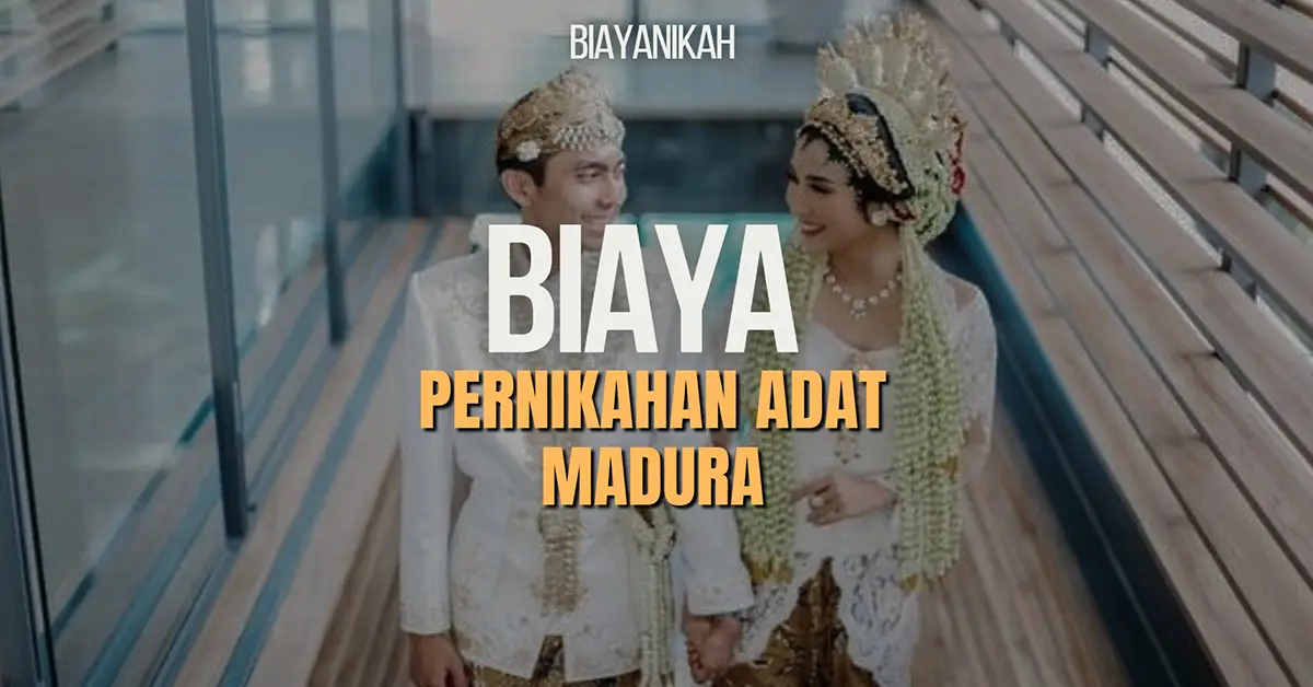 Biaya Pernikahan Adat Madura Sumenep