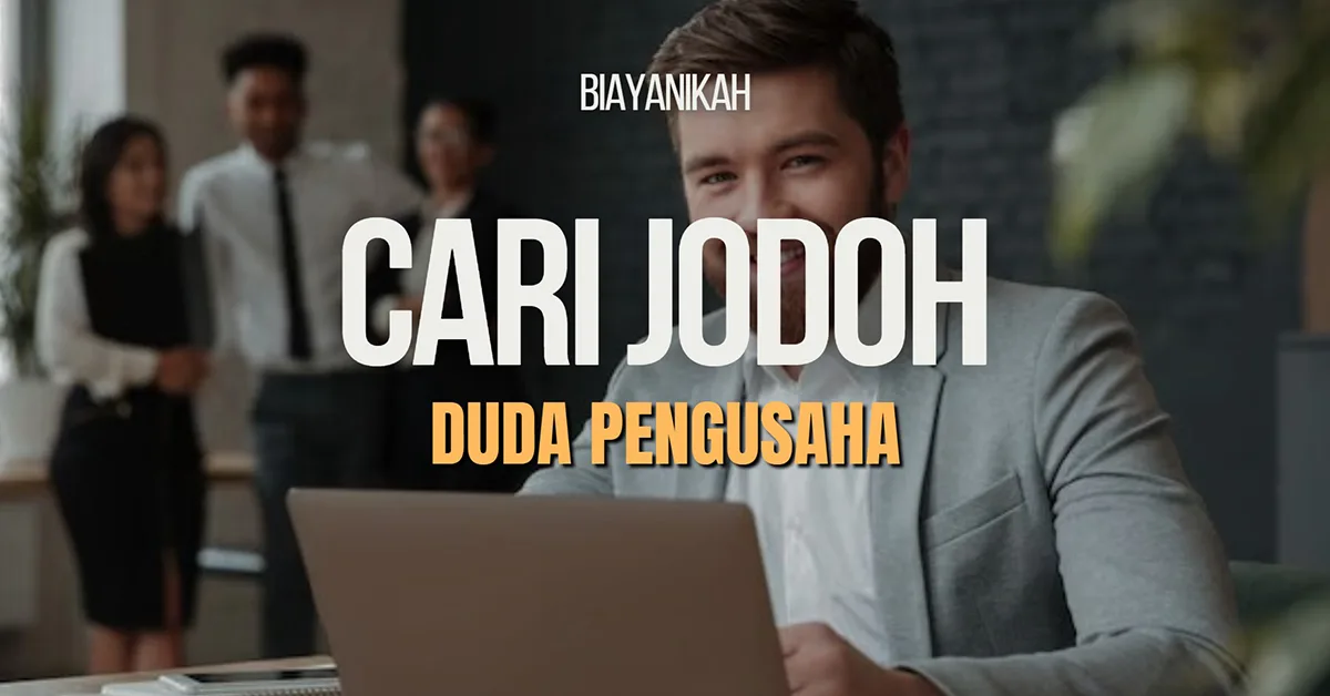Cari Jodoh Duda Pengusaha