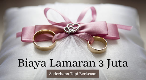 Biaya Lamaran 3 Juta