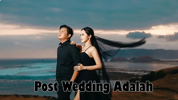 Post wedding adalah