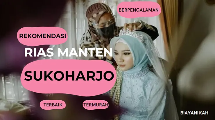Rias Manten Sukoharjo dan MUA Pernikahan Terbaik