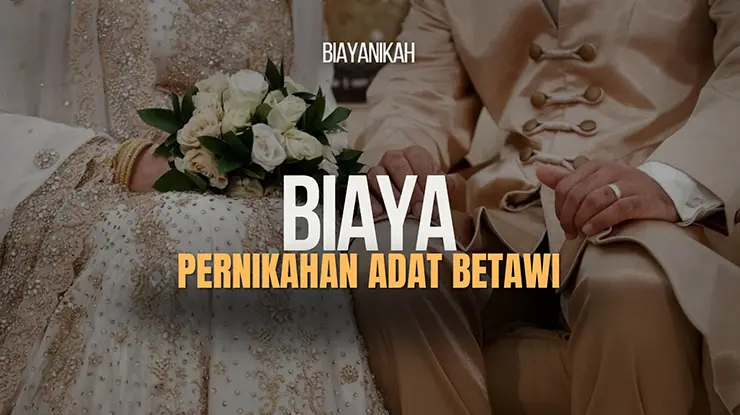 biaya pernikahan adat betawi tahun ini