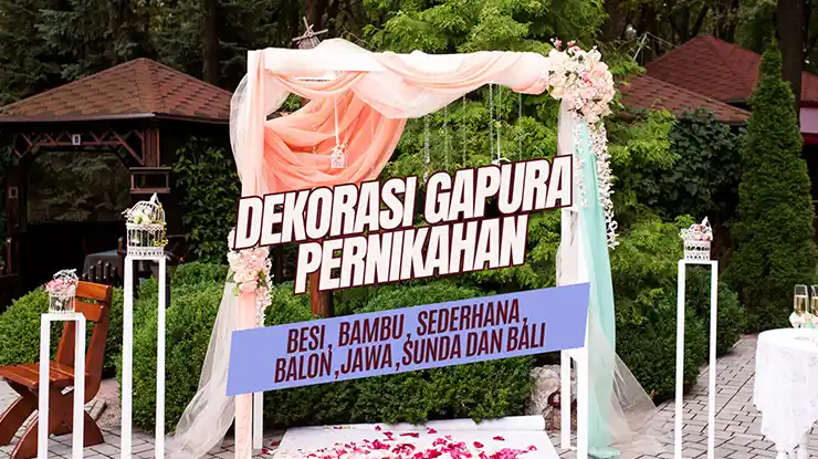 dekorasi gapura pernikahan dan harganya