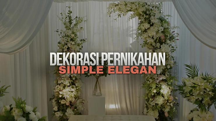 dekorasi pernikahan simple elegan