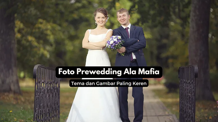 foto prewedding ala mafia