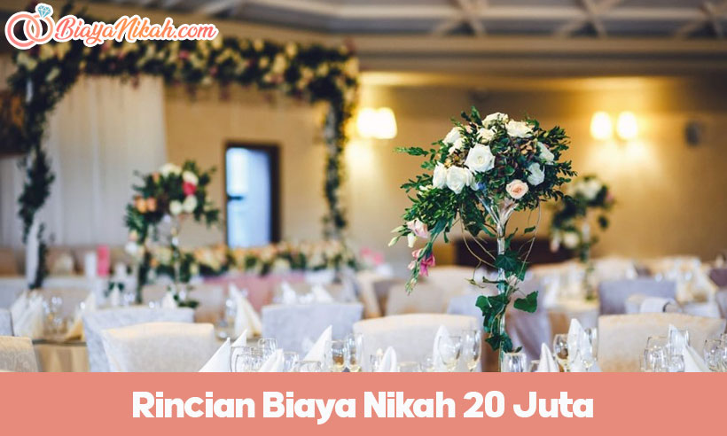 rincian biaya nikah 20 juta