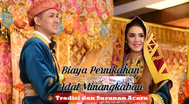 rincian biaya pernikahan adat minangkabau lengkap