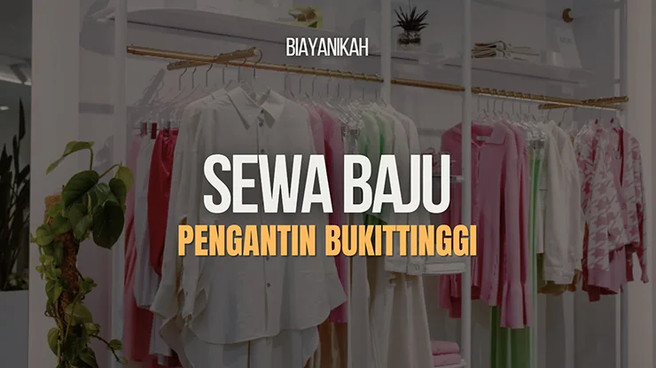 sewa baju pengantin bukittinggi